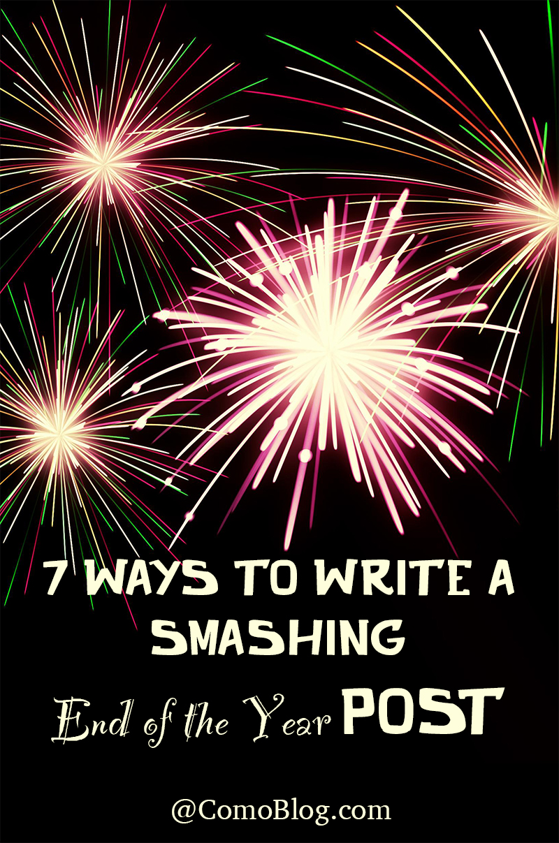 How to write a smashing end of the year post @ComoBlog.com