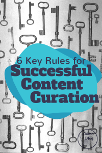 6 Keys to Successful Content Curation