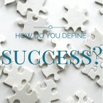 How do you define success? via ComoBlog.com