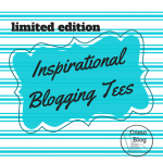 inspirational blogging tees by Comoblog.com