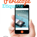 A Guide to Professional Periscope Etiquette for users and viewers via ComoBlog.com